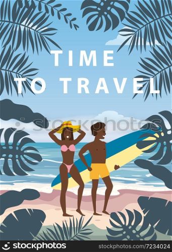 Happy Couple on Summer Vacation Beach. Wife and Husband enjoying Beach Vacation. Time to Travel Happy Couple on Summer Vacation Beach. Wife and Husband with Surfboard enjoying Beach Vacation walking on Sand Sea Ocean Having Fun at Beach on Seashore Floral. Vector Illustration poster baner isolated
