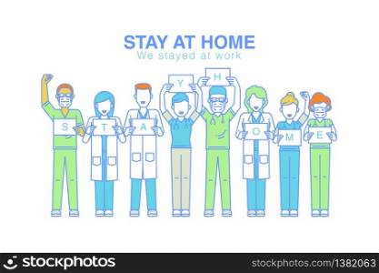 "Happy doctors team stay work for people stayed home. Hands up with text "stay home" papers. Fight with Coronavirus nCov Covid-19.Flat color line design."