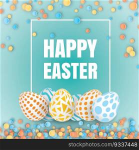 Happy Easter Background with Realistic Decorated Eggs. Greeting Card 3d Design or Invitation Template. Happy Easter 3d Design