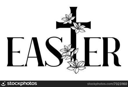 Happy Easter concept illustration. Cross and lilies. Greeting card. with religious symbol of faith.. Happy Easter concept illustration. Cross and lilies.