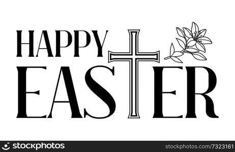 Happy Easter concept illustration. Cross and lilies. Greeting card. with religious symbol of faith.. Happy Easter concept illustration. Cross and lilies.