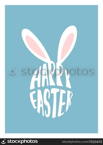 Happy Easter. Easter bunny ears with text. Vector illustration