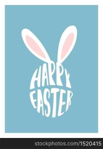 Happy Easter. Easter bunny ears with text. Vector illustration