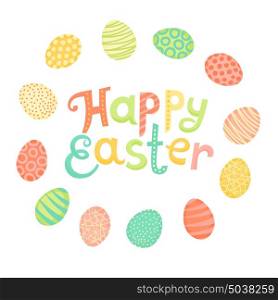 Happy Easter festive inscription and painted eggs in style of cartoon.. Happy Easter festive inscription and painted eggs in style of cartoon. Vector illustration.