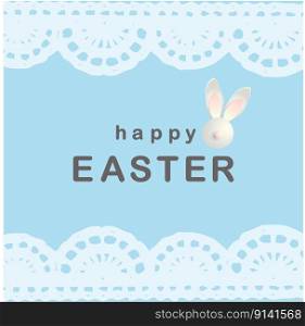 Happy Easter. Greeting card with bunny rabbit. Easter poster, postcard, flyer. Lace and blue color. Cute vector illustration.. Happy Easter. Greeting card with bunny rabbit. Easter poster, postcard, flyer. Lace and blue color. Cute vector illustration..