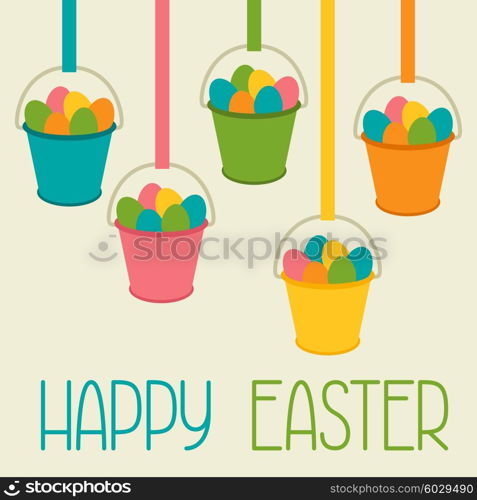 Happy Easter greeting card with decorative buckets. Concept can be used for holiday invitations and posters. Happy Easter greeting card with decorative buckets. Concept can be used for holiday invitations and posters.