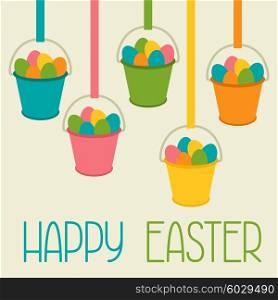 Happy Easter greeting card with decorative buckets. Concept can be used for holiday invitations and posters. Happy Easter greeting card with decorative buckets. Concept can be used for holiday invitations and posters.