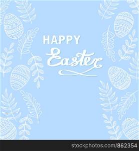 Happy Easter greeting card with floral elements, branches and drawing eggs on blue background, stock vector illustration