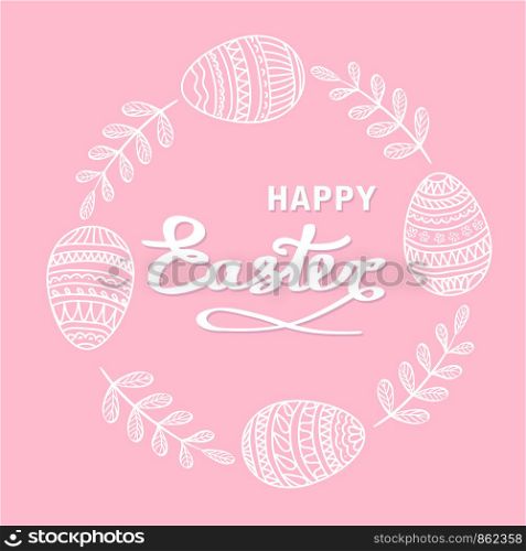 Happy Easter greeting card with floral elements, branches and drawing eggs on pink background, stock vector illustration