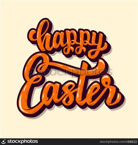 Happy Easter. Hand drawn lettering phrase. Design elements for poster, greeting card. Vector illustration