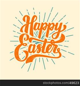 Happy Easter. Hand drawn lettering phrase. Design elements for poster, greeting card. Vector illustration