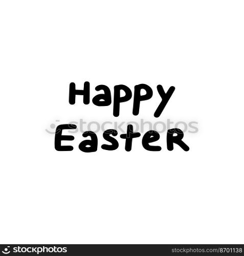 Happy Easter. hand-written inscription. Vector illustration in the doodle style. Happy Easter. hand-written inscription.
