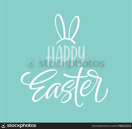 Happy Easter icon symbol. Handwriting lettering with rabbit ears. Vector illustration EPS10. Happy Easter icon symbol. Handwriting lettering with rabbit ears. Vector illustration