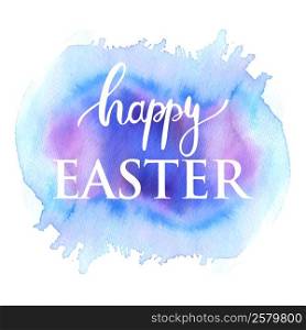 Happy Easter ink lettering card design. White text on blu and pink watercolor painted background.. Happy Easter ink lettering card design. White text on blu and pink watercolor painted background