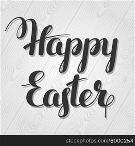 Happy Easter lettering. Concept can be used for holiday invitations and posters. Happy Easter lettering. Concept can be used for holiday invitations and posters.