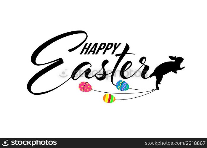 Happy easter lettering design with easter eggs and rabbit. Happy easter day. Vector illustration.