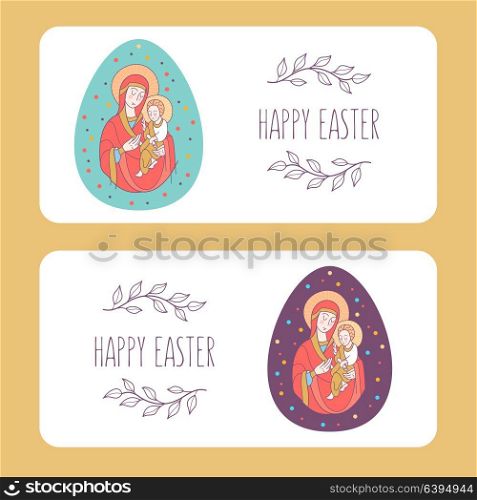 Happy Easter! The virgin and Jesus Christ. Festive vector illustration. Set of Easter eggs with the image of the virgin