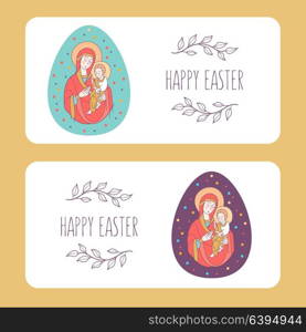 Happy Easter! The virgin and Jesus Christ. Festive vector illustration. Set of Easter eggs with the image of the virgin