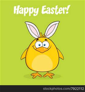 Happy Easter With Smiling Yellow Chick Cartoon Character With Bunny Ears