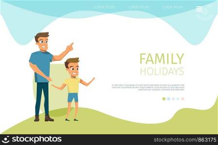 Happy Family Holidays Leisure Flat Vector Web Banner or Landing Page with Smiling Father and Son Spending Time Together, Playing on Meadow Illustration. Family Recreation, Traditional Values Concept