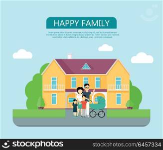Happy Family in the Yard of Their House. Happy family in the yard of their house. Home icon symbol sign. Colorful residential cottage with green bushes. Part of series of modern buildings in flat design style. Real estate concept. Vector