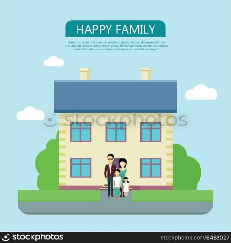 Happy Family in the Yard of Their House. Happy family in the yard of their house. Home icon symbol sign. Colorful residential cottage with green bushes. Part of series of modern buildings in flat design style. Real estate concept. Vector