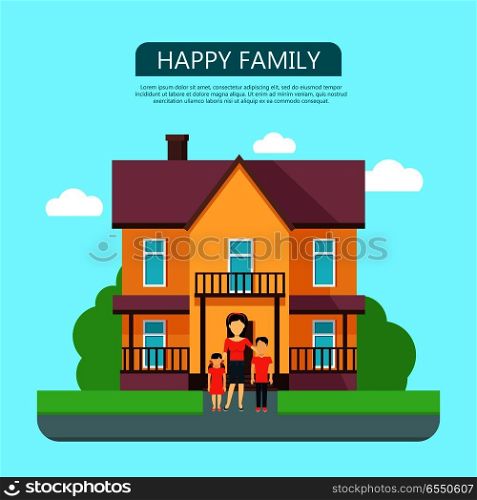 Happy family in the yard of their house. Home icon symbol sign. Colorful residential cottage with green bushes. Part of series of modern buildings in flat design style. Real estate concept. Vector. Happy Family in the Yard of Their House