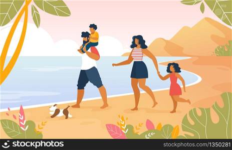 Happy Family Mother, Father, Daughter and Son Walking with Pet Outdoors along Ocean Beach, Little Boy Sitting on Dad Shoulders, People Relaxing Together on Seaside, Cartoon Flat Vector Illustration. Happy Family Walking Outdoors along Ocean Beach