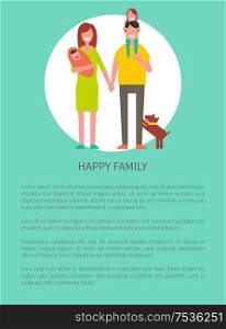 Happy family people poster vector. Father carrying little girl and mother with newborn baby child. Parents and children, puppy pet breed beside daddy. Happy Family People Poster Vector Illustration