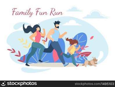 Happy Family Run Fun Sport Activity. Mother, Father and Kid Exercising, Running in Raw in Park at Morning. Dad, Mom, Daughter and Dog Fitness Healthy Lifestyle Cartoon Flat Vector Illustration, Banner. Happy Family Run Fun Sport Activity Lifestyle