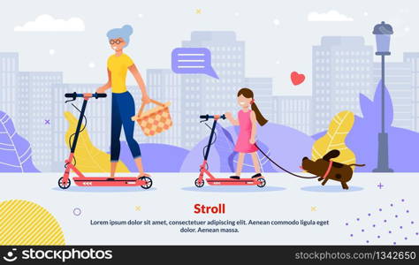 Happy Family Scooting Together. Cartoon Grandmother and Granddaughter Riding Electric Scooter. Relatives Walking with Dog. Natural Park. Active Spare Pastime Motivate Flat Poster. VEctor Illustration. Happy Family Scooting Together Motivate Poster