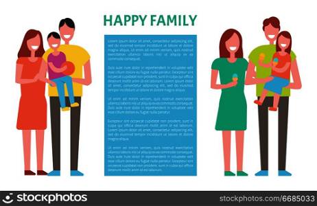 Happy family spending time together. Mother, father and daughter and son poster, frame for text. Dad, mom and little child on arms, kid holding ice cream. Happy Family Spending Time Together. Parents Kids