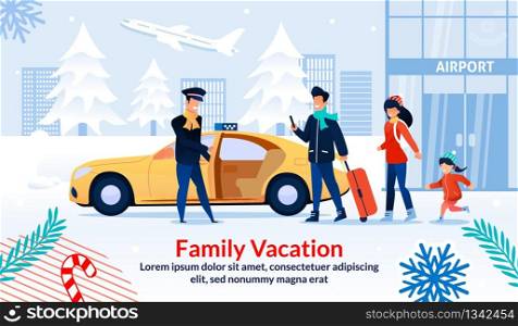 Happy Family Vacation on Christmas Holidays. Invitation Flat Poster. Cartoon Parents and Child Arrived in Airport Ordering Taxi via Smartphone. Winter Holidays Recreation. Vector Illustration. Happy Family Vacation on Christmas Holidays Poster