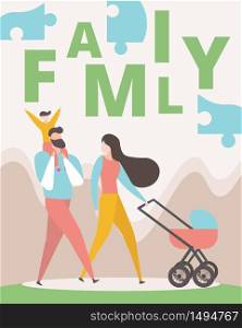 Happy Family Walking Together. Young Mother Pushing Baby Carriage, Little Son Sitting at Father Shoulders, Puzzle Pieces, Typography. Man, Woman, Kid Weekend, Cartoon Flat Vector Illustration, Banner. Happy Family Walking Together. Man, Woman, Kid