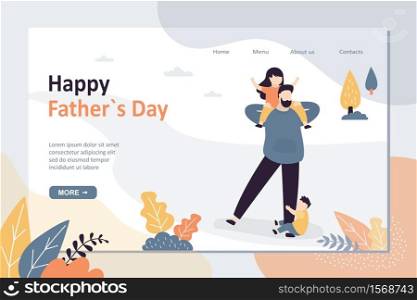 Happy father day landing page template. Dad spends time with children. Family activities concept. Handsome Daddy with preschooler kids playing. Funny tiny people. Trendy style vector illustration