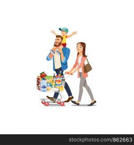 Happy Father, Mother and Child Cartoon Vector Characters Walking with Supermarket Shopping Cart Full of Food Products Isolated on White Background. Parents with Son Buying Groceries. Family Shopping