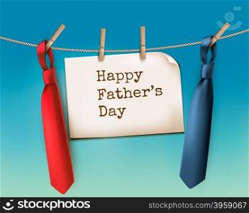 Happy Father&rsquo;s Day Background With A Two Ties. Vector.