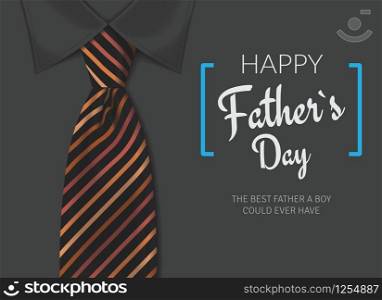 Happy father`s day greeting card. Fathers day background with calligraphic text with orange tie and black shirt
