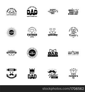HAPPY FATHERS DAY. 16 Black HOLIDAY HAND LETTERING. VECTOR HAND LETTERING GREETING TYPOGRAPHY  Editable Vector Design Elements