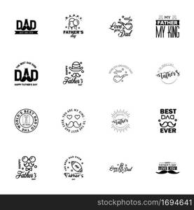 Happy fathers day. 16 Black Typography Fathers day background design .Fathers day greeting card.  Editable Vector Design Elements