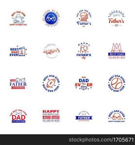 Happy fathers day. 16 Blue and red Typography Fathers day background design .Fathers day greeting card. Editable Vector Design Elements