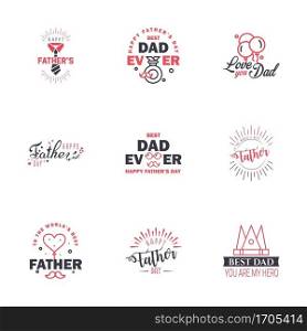 Happy fathers day. 9 Black and Pink Lettering happy fathers day. Editable Vector Design Elements