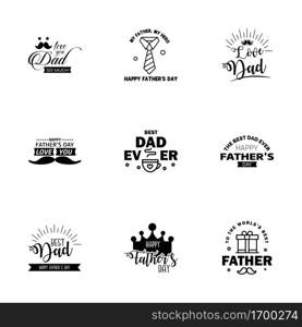 HAPPY FATHERS DAY. 9 Black HOLIDAY HAND LETTERING. VECTOR HAND LETTERING GREETING TYPOGRAPHY  Editable Vector Design Elements