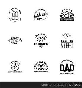 happy fathers day. 9 Black text design. Vector calligraphy. Typography poster. Usable as background.  Editable Vector Design Elements