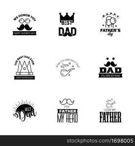 Happy fathers day. 9 Black Typography Fathers day background design .Fathers day greeting card.  Editable Vector Design Elements
