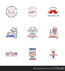 HAPPY FATHERS DAY. 9 Blue and red HOLIDAY HAND LETTERING. VECTOR HAND LETTERING GREETING TYPOGRAPHY Editable Vector Design Elements