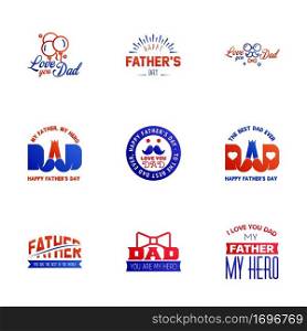 Happy fathers day. 9 Blue and red Lettering happy fathers day. Editable Vector Design Elements