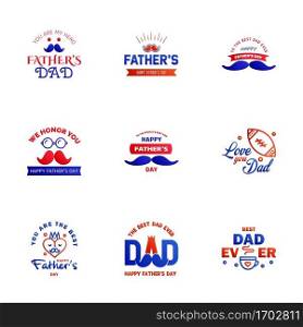 Happy fathers day. 9 Blue and red Typography Fathers day background design .Fathers day greeting card. Editable Vector Design Elements
