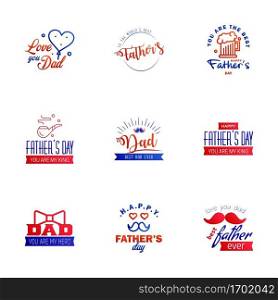 Happy fathers day 9 Blue and red typography set. Vector emblems. Lettering for greeting cards. banners. t-shirt design. You are the best dad. Editable Vector Design Elements
