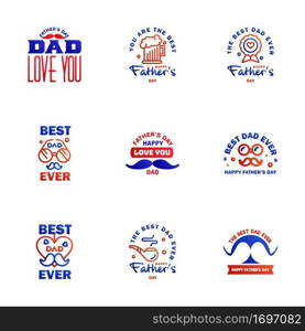 Happy Fathers Day Appreciation Vector Text Banner 9 Blue and red Background for Posters. Flyers. Marketing. Greeting Cards Editable Vector Design Elements